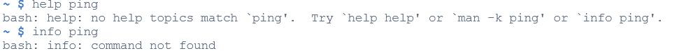 command: help ping.
answer: nothing found, try info ping.
command: info ping
answer: command not found